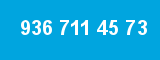 936 711 45 73